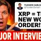 MAJOR XRP INTERVIEW!!! XRP = NEW WORLD ORDER??! (Tucker Carlson)
