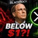 IF XRP GOES BELOW $1 PREPARE TO BACK UP THE TRUCK! - BLACKROCK JUST GAVE THE SIGNAL!
