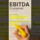 EBITDA Explained Simply #finance #knowledge
