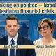 Banking on politics -- Israel and the Palestinian financial crisis