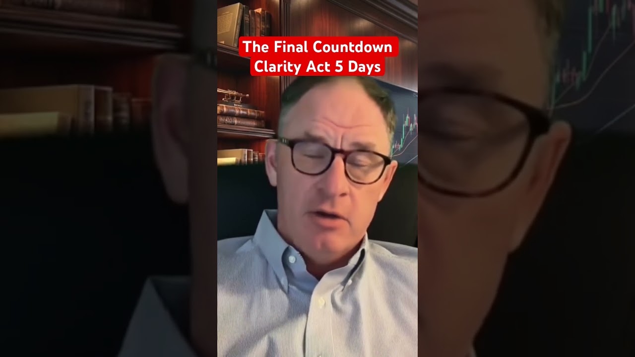 The Final Countdown - Clarity Act 5 Days #xrp #crypto #clarity @digitalassetinvestor