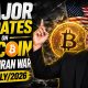 Bitcoin & US-Iran War Major Updates.