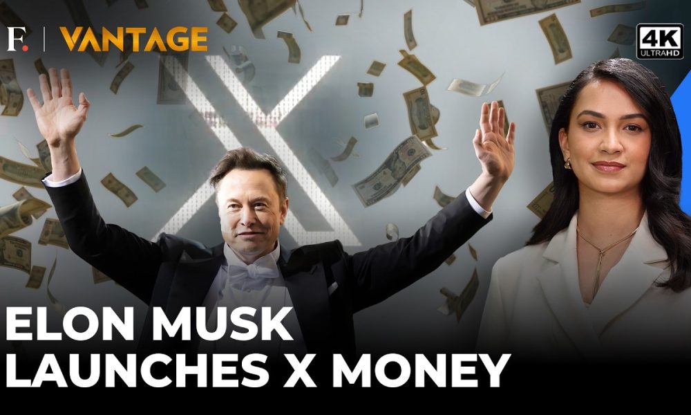 Elon Musk Rolls Out X Money: Users Can Bank, Pay Bills & Send Money Inside X | Vantage | 4K