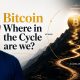 Bitcoin: Where in the Cycle Are We?
