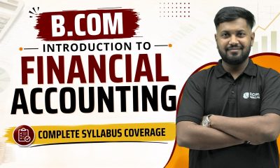 B.Com Introduction to Financial Accounting 2026 | Complete Syllabus & Basics Explained