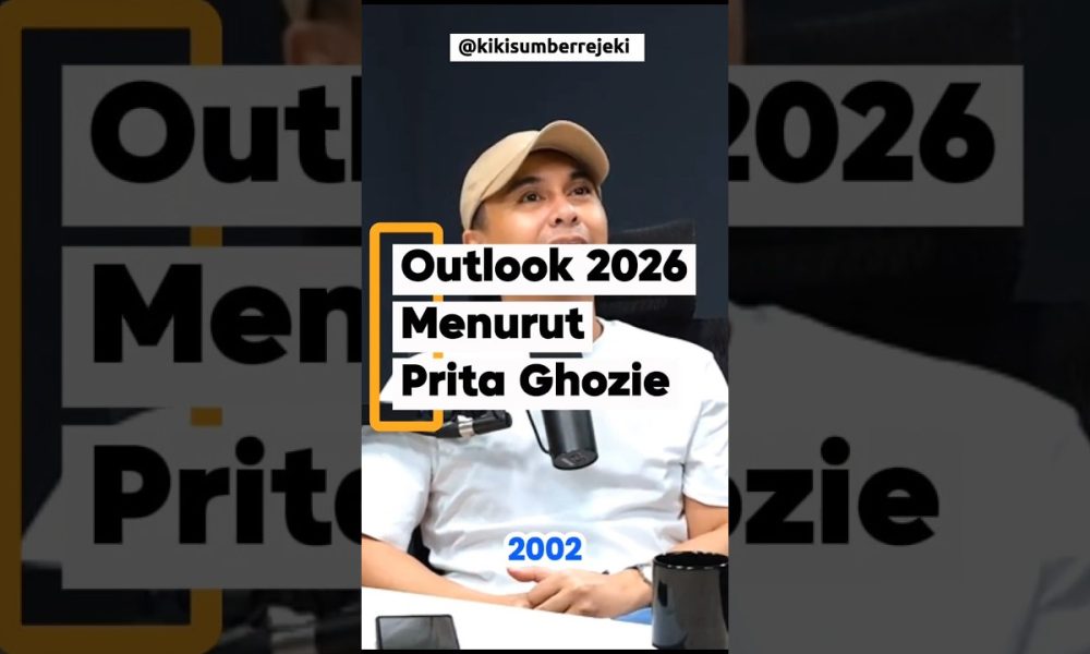 Outlook 2026 Menurut Prita Ghozie (podcast prita ghozie dan raditya dika) #financial