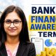 Banking Financial Awareness Terms 2026 | Important Banking Terms for IBPS PO, SBI PO & Clerk