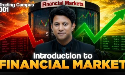 Introduction to Financial Market | Beginner to Pro | Lesson 1 | The Trading Campus