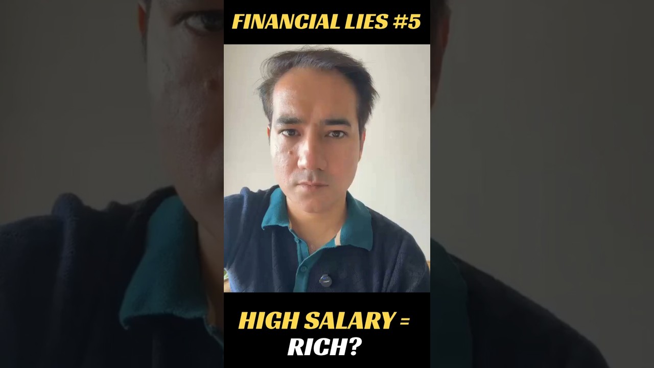 High Salary Doesn't Mean You're Rich! | Financial Lies #5