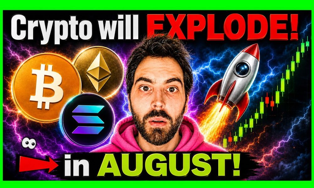 Crypto will EXPLODE in August! (Explained in 10 minutes)