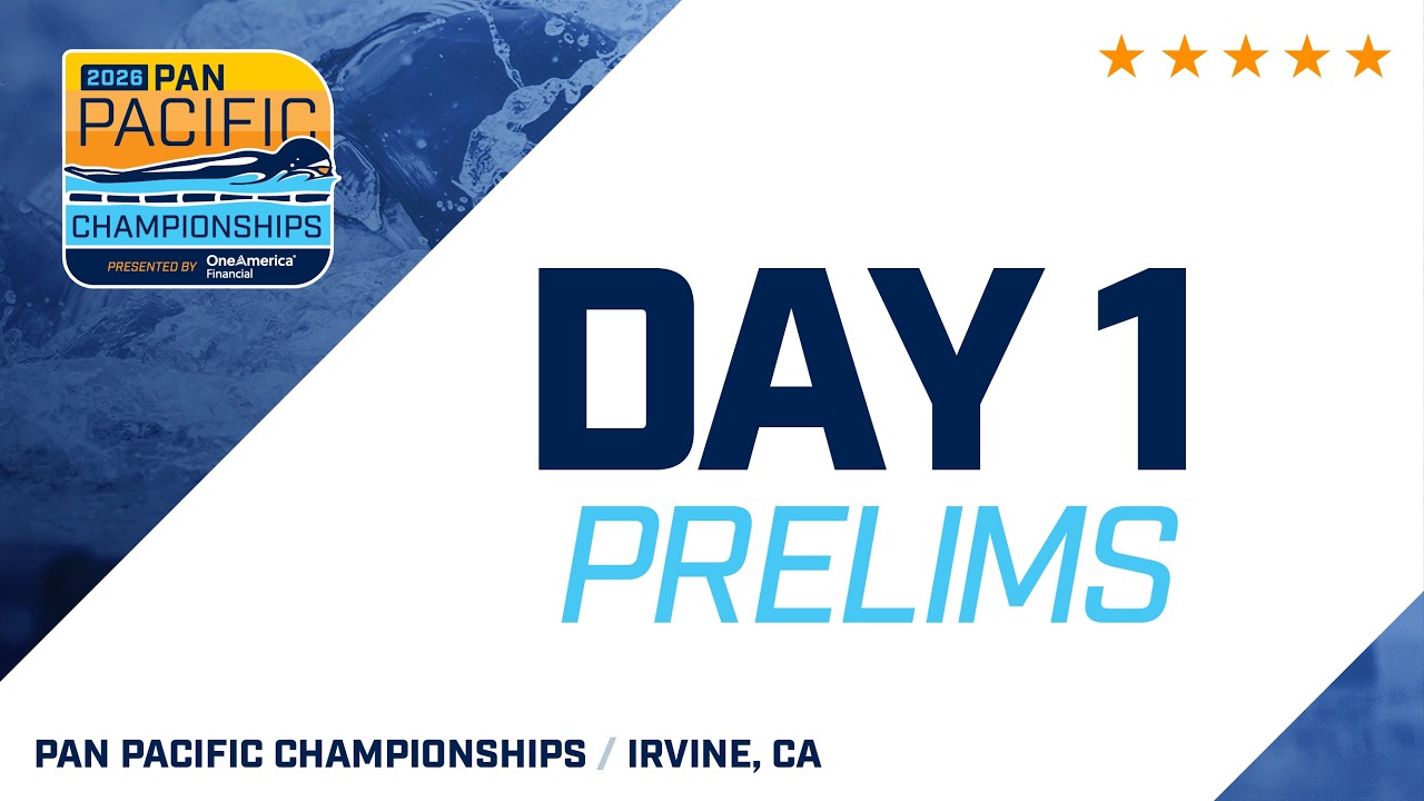 Day 1 Prelims | 2026 Pan Pacific Championships Presented by OneAmerica Financial