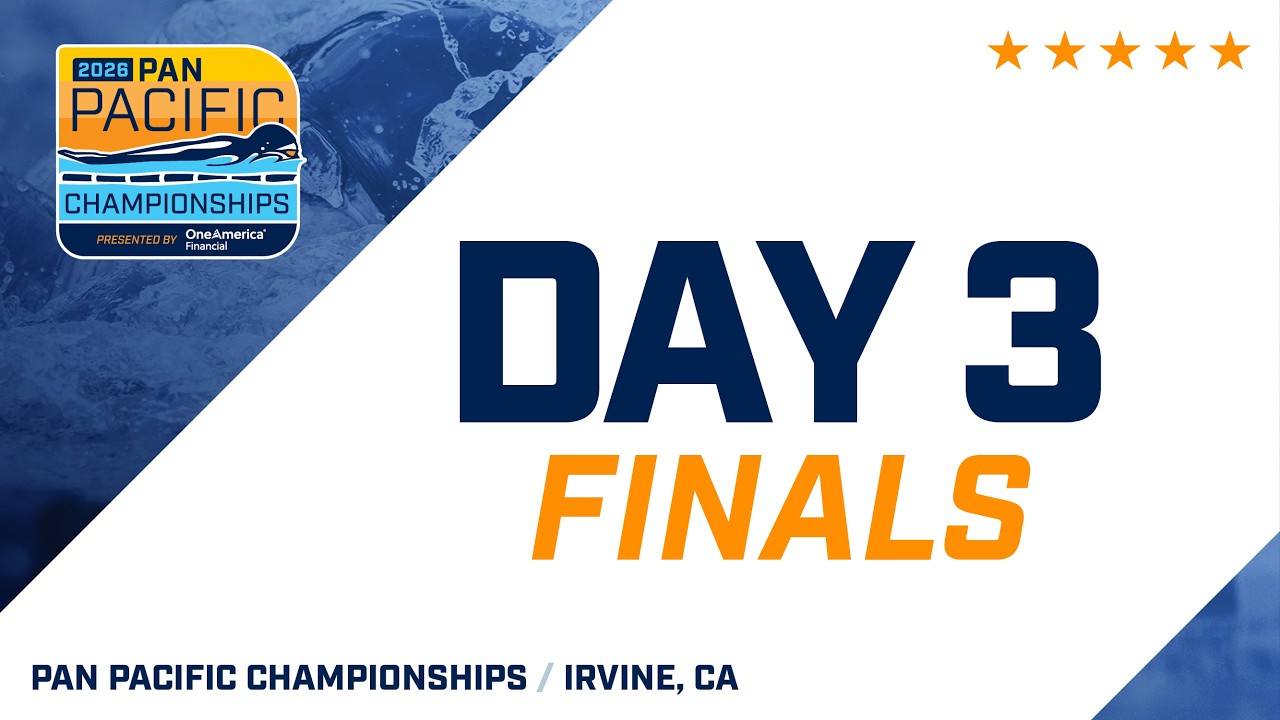 Day 3 Finals | 2026 Pan Pacific Championships Presented by OneAmerica Financial