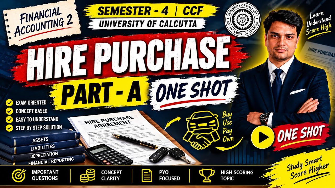 Hire Purchase | ONE SHOT PART - A | Sem-4 CCF | Financial accounting 2  | Calcutta University