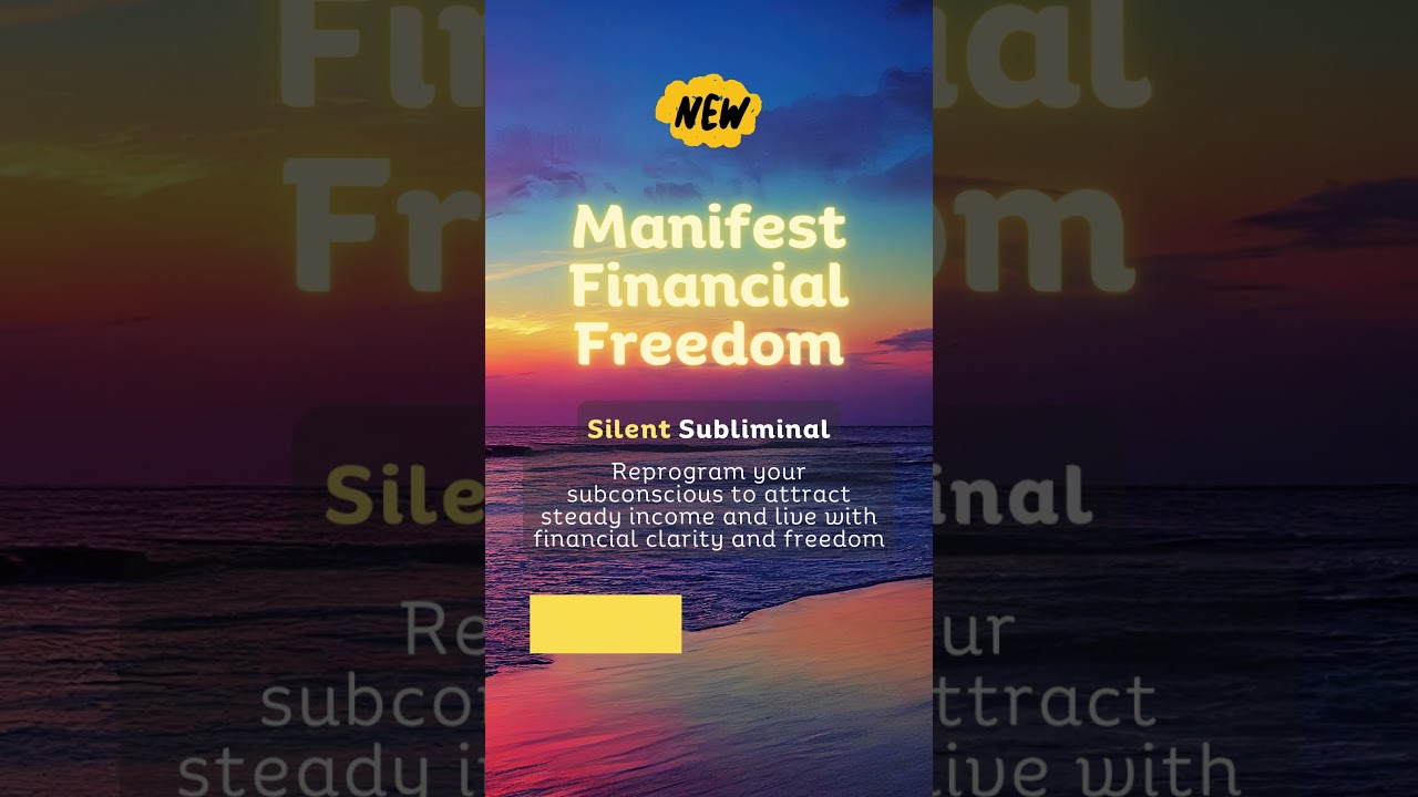 Manifest financial freedom | Powerful silent subliminal to attract money & abundance  #mindsetshift