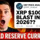 '''XRP BLAST PAST $100 IN 2026??'' (XRP = WORLD RESERVE CURRENCY)