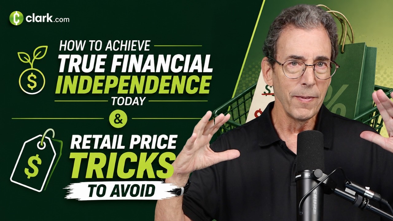 How To Achieve True Financial Independence Today & Retail Price Tricks To Avoid