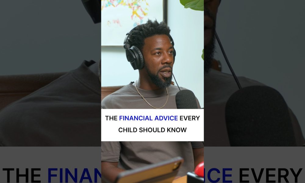 THE FINANCIAL ADVICE EVERY CHILD SHOULD KNOW #PersonalFinance #Investing #parenthood #makingmoney