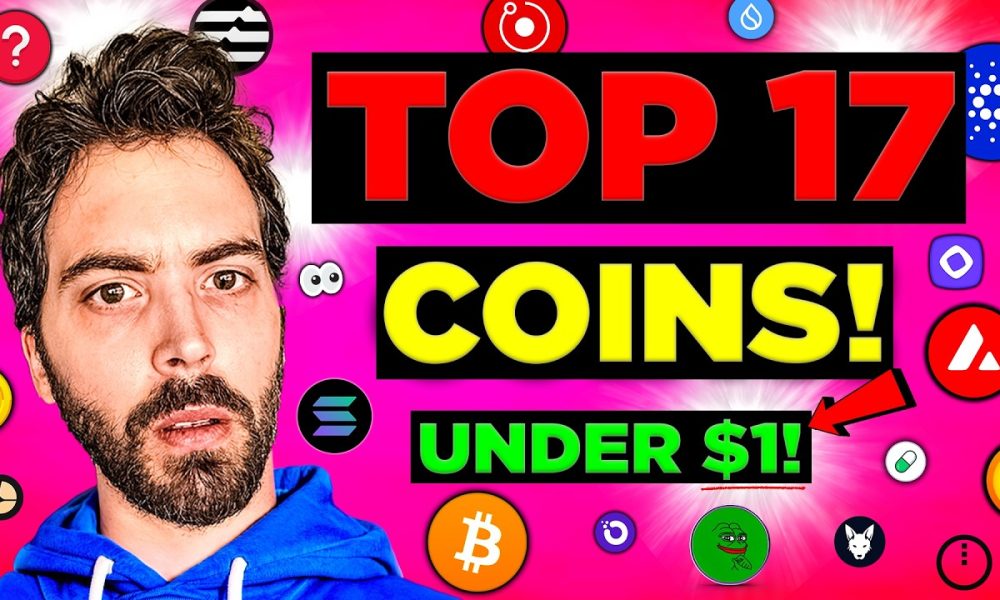 Top 17 Crypto Coins (UNDER $1)!!