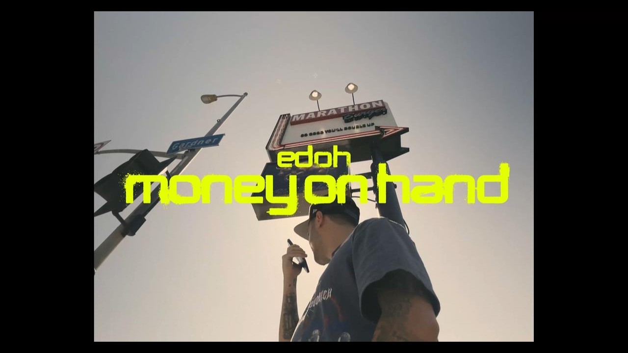 EDOH - Money On Hand (Music Video) 2026