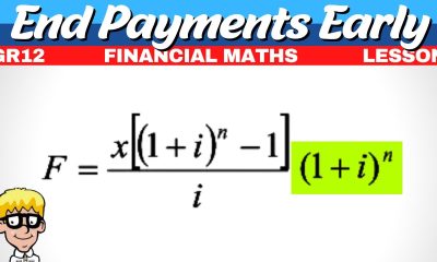 End Payments Early | Grade 12 Financial Maths