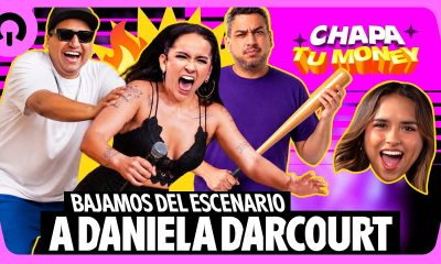 BAJAMOS DEL ESCENARIO A DANIELA DARCOURT | CHAPA TU MONEY