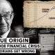 The True Origin of the 2008 Financial Crisis: What Historians Get Wrong