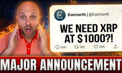 OMG!!!! Evernorth XRP Announcement (XRP $1000 NEEDED?!)