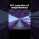 Pov: playing minecraft with your bestfriend!