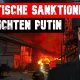FINANZIELLE KATASTROPHE! Der KREML VERLIERT MILLIARDEN im FLAMMEN-INFERNO