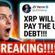 BREAKING!!!! JD VANCE: XRP WILL HELP PAY US DEBT?!?!!!!!