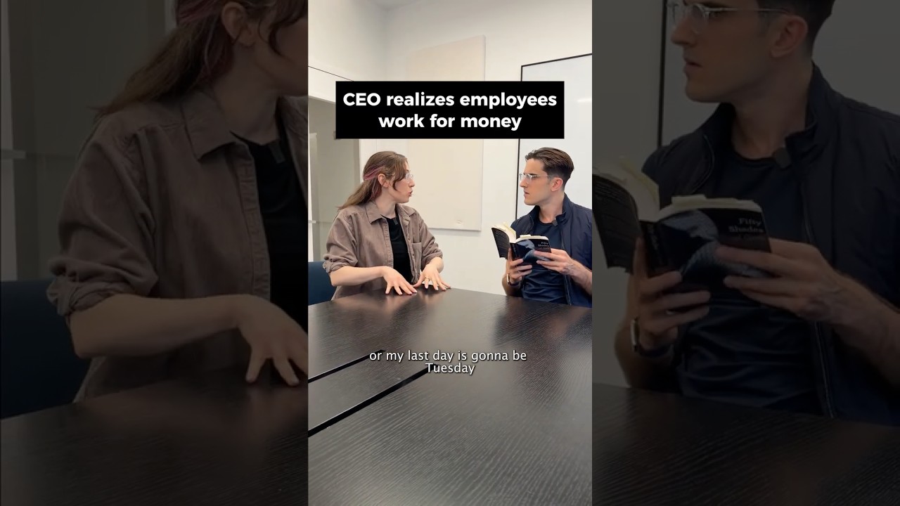 CEO finds out employees work for money