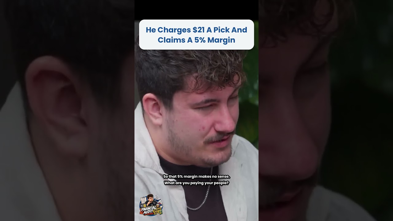 02 He Charges $21 A Pick And Claims A 5% Margin   Financial Audit #shorts