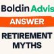 Financial Advisors Reveal the Biggest Retirement Myths They Still Hear
