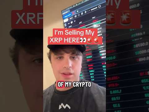I’m Selling My XRP & Crypto?