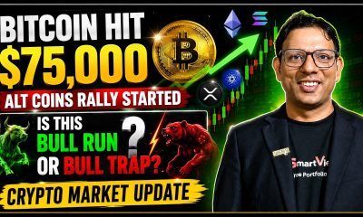 Bitcoin hit $75000 | Alt coins rally started | Is this bull run or bull trap? | Crypto Market Update