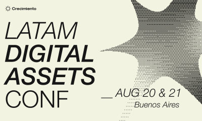 Latam Digital Assets Conf to Bring Financial Institutions to Buenos Aires