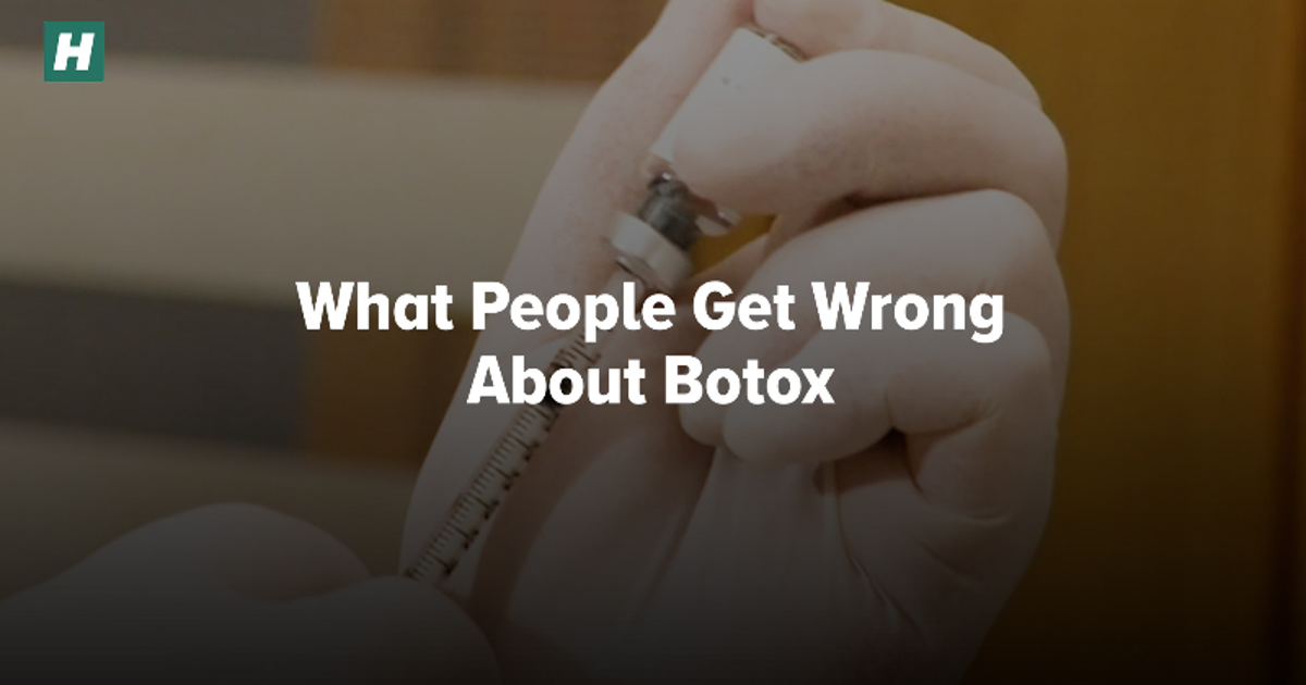 What People Get Wrong About Botox