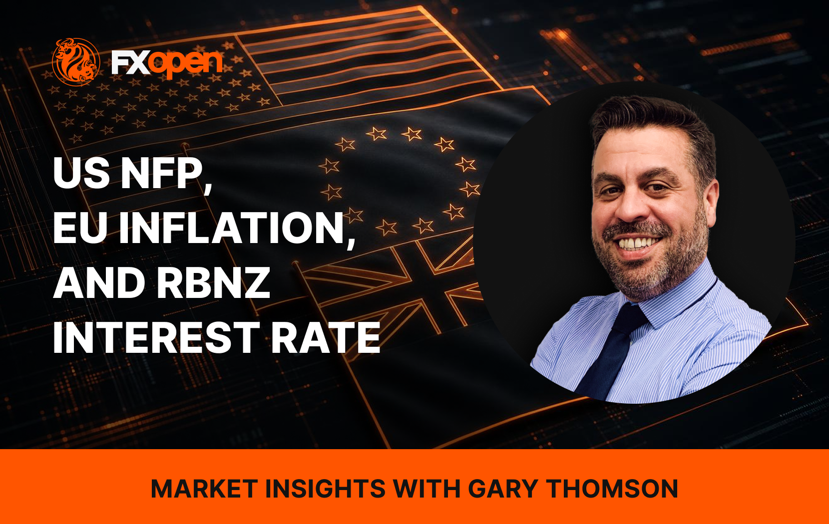 Weekly Market Insights with Gary Thomson: US NFP, EU Inflation, and RBNZ Interest Rate Decision