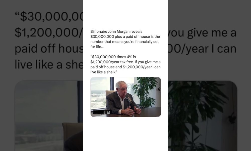 $30M + Paid-Off House = Financial Freedom? Billionaire John Morgan’s 4% Rule Explained