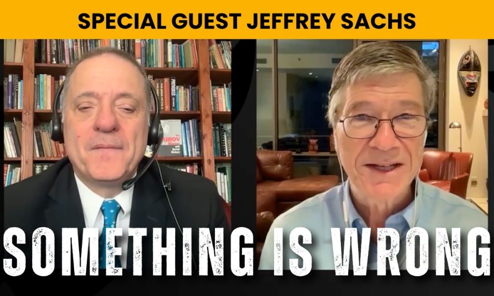 Geopolitical Lies Fuel Financial Bubble w/ Jeffrey Sachs