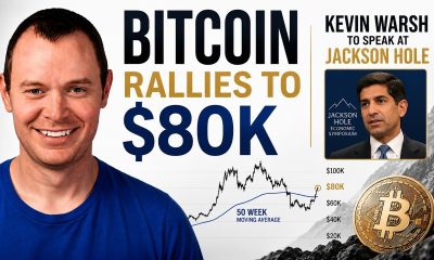 Bitcoin Rallies to $80K | Kevin Warsh Speaking at Jackson Hole