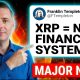 CURRENT FINANCIAL SYSTEM WILL BE REPLACED BY XRP!?!?!?!! (MAJOR NEWS?!)
