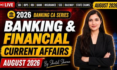 Banking & Financial Current Affairs AUGUST 2026 | Monthly Current Affairs Series By Sheetal Mam #sbi