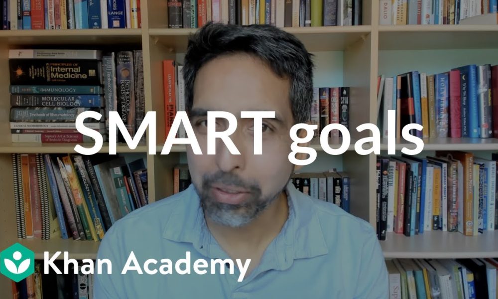 What are SMART goals and why do they matter? | Financial goals | Financial Literacy | Khan Academy