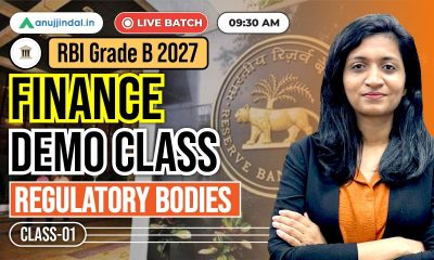 RBI Finance Class 1 | Regulatory Bodies | Finance For RBI Grade B | RBI Grade B 2027 | Anuj Jindal
