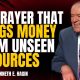 The Prayer That Brings Money from Unseen Sources | Kenneth E. Hagin’s Secret