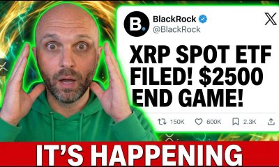 BLACKROCK JUST FILED FOR XRP SPOT ETF!!! ($2500 END GAME)