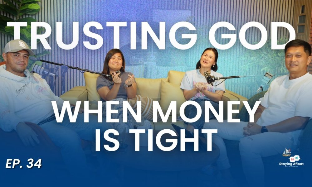 Ep. 34: Faith Over Finances | Trusting God When Money Is Tight