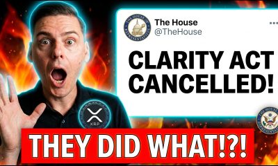 THE HOUSE JUST CANCELLED THE CLARITY ACT?!?!?! (XRP WATCH URGENTLY!)