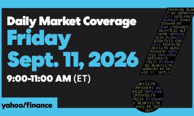 Yahoo Finance Live: Daily Market Coverage - September 11, 2026 9AM-11AM (ET)